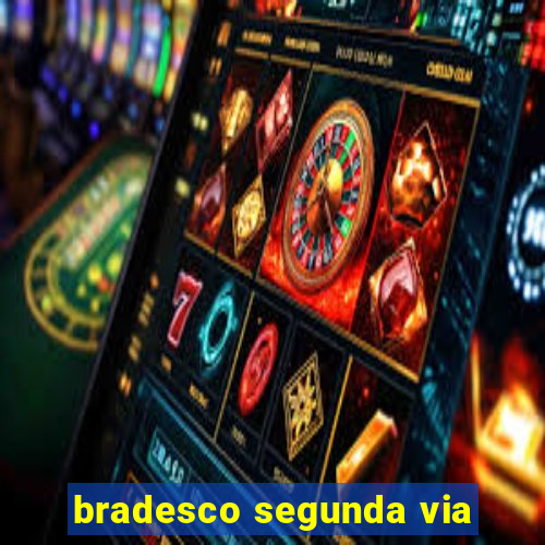 bradesco segunda via